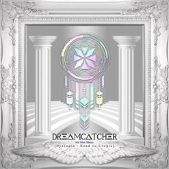 Dreamcatcher (드림캐쳐) - [Dystopia : Road To Utopia] (2021)