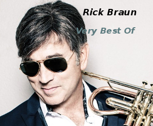 Rick Braun - Very Best Of (2022)
